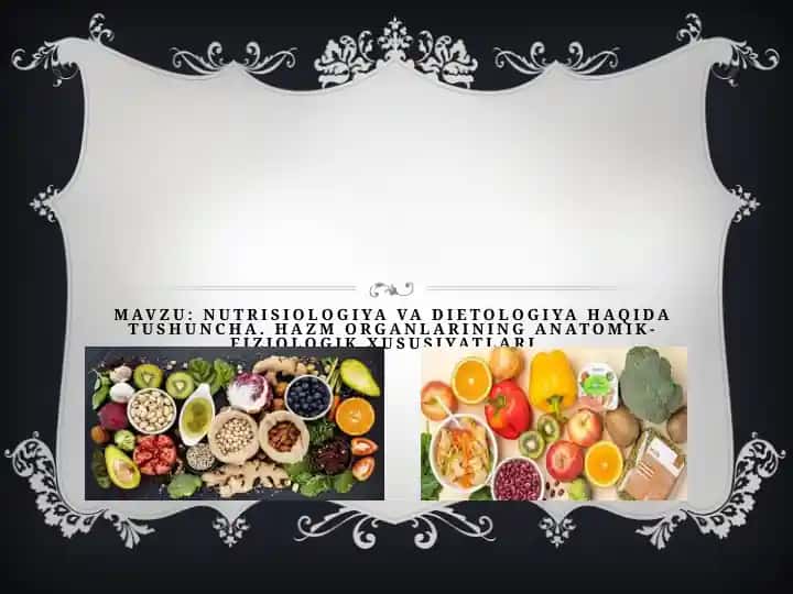 Nutrisiologiya va dietologiya haqida tushuncha