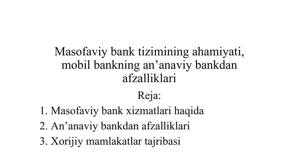 Masofaviy bank xizmatlari haqida