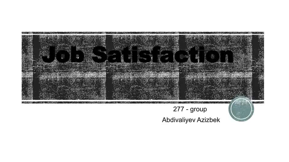 Job Satisfaction