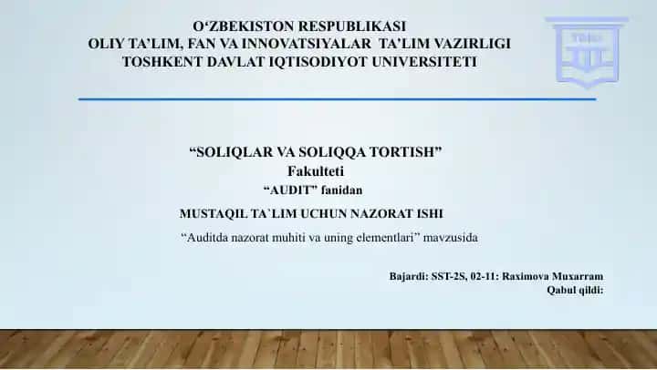 Auditda nazorat muhiti va uning elementlari