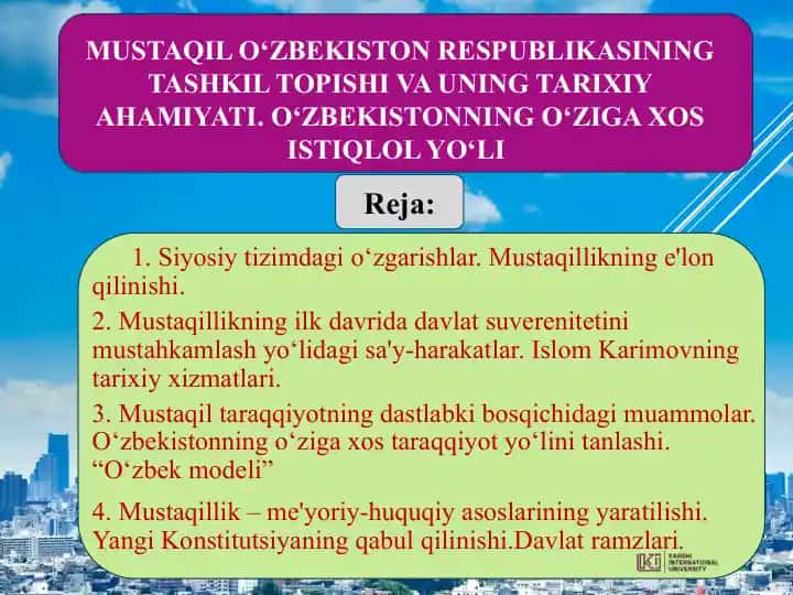 O'zbekistonning Mustaqil Tashkil topishi va Tarixiy Ahamiyati