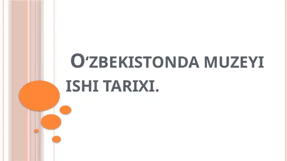 O‘zbekiston Muzeyi Ishi Tarixi