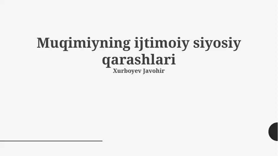 Muqimiyning Ijtimoiy-siyosiy Qarashlari
