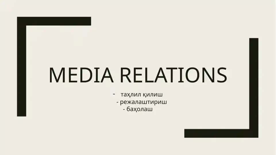 MEDIA RELATIONS