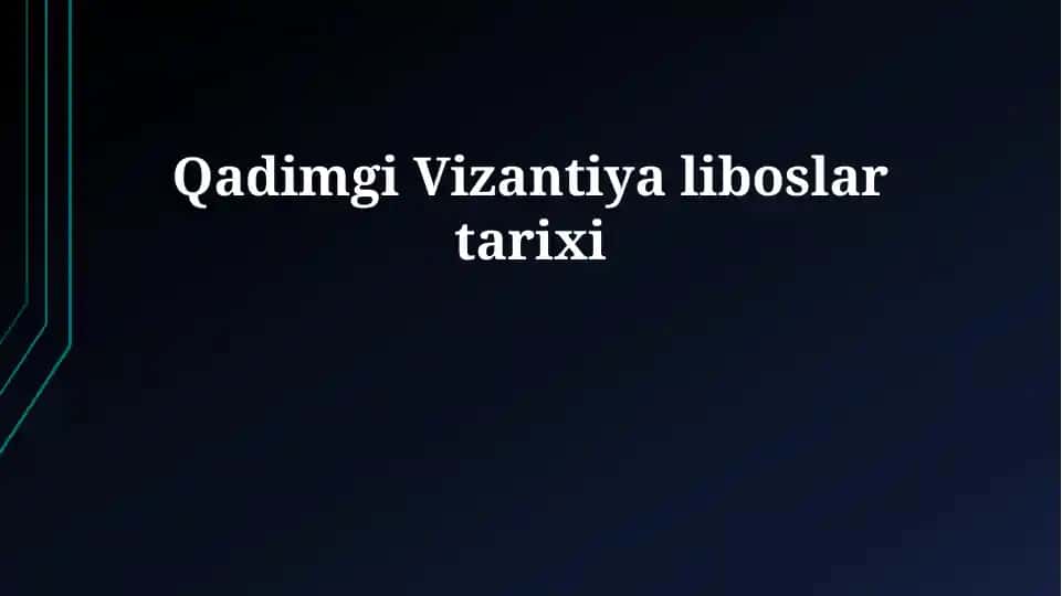 Qadimgi Vizantiya liboslar tarixi