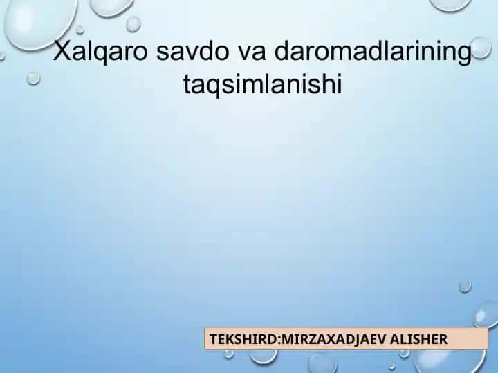 Xalqaro savdo va daromadlarining taqsimlanishi
