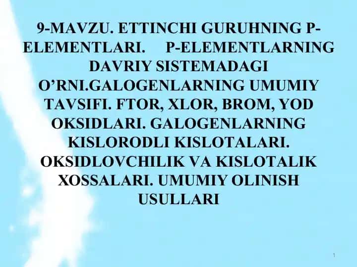 Galogenlar va ularning birikmalari