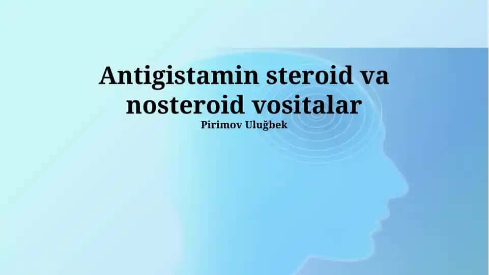 Antigistamin steroid va nosteroid vositalar
