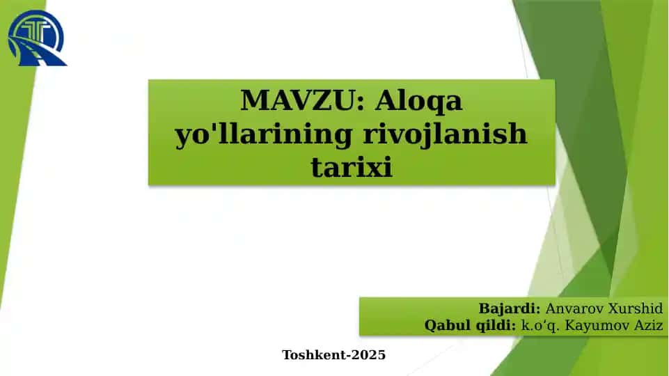 Aloqayo'llarining rivojlanishi tarixi