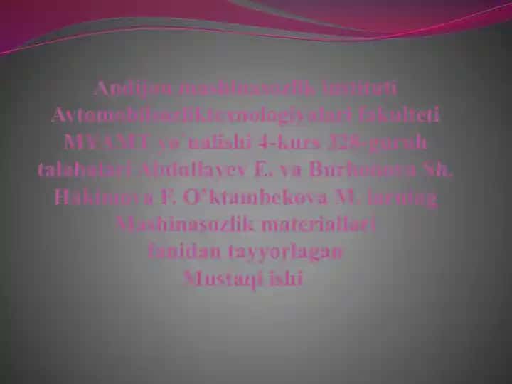 Mashinasozlik materiallari fanidan ta'yyorlagan Mustaqil ish
