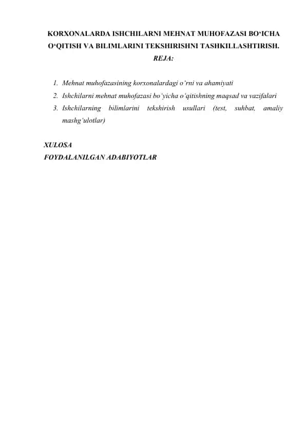 KORXONALARDA ISHCHILARNI MEHNAT MUHOFAZASI BО‘ICHA О‘QITISH VA BILIMLARINI TEKSHIRISHNI TASHKILLASHTIRISH.