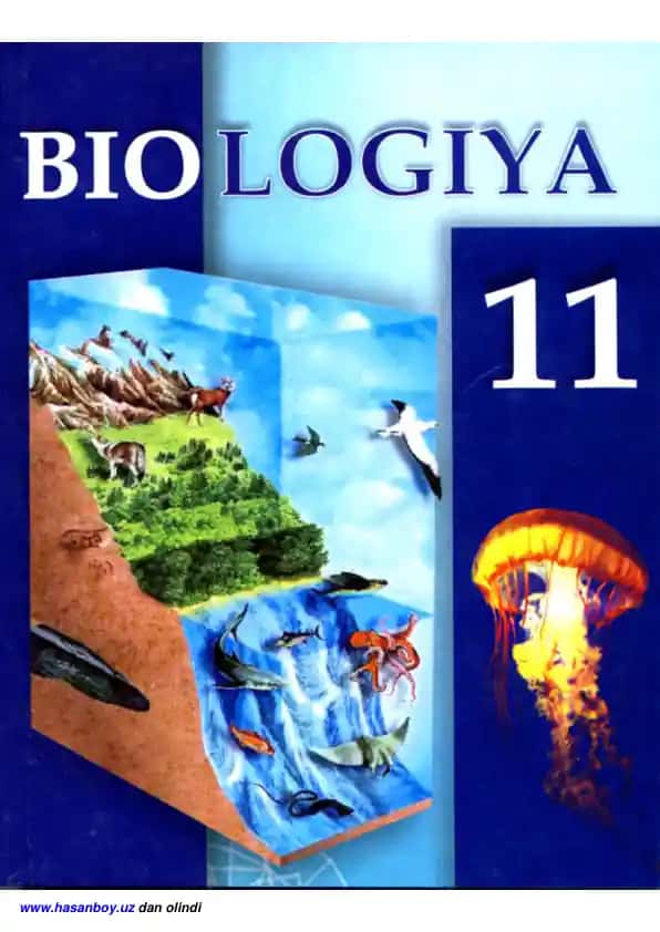 Umumiy o‘rta ta’lim maktablarining 11-sinfi uchun biologiya darsligi