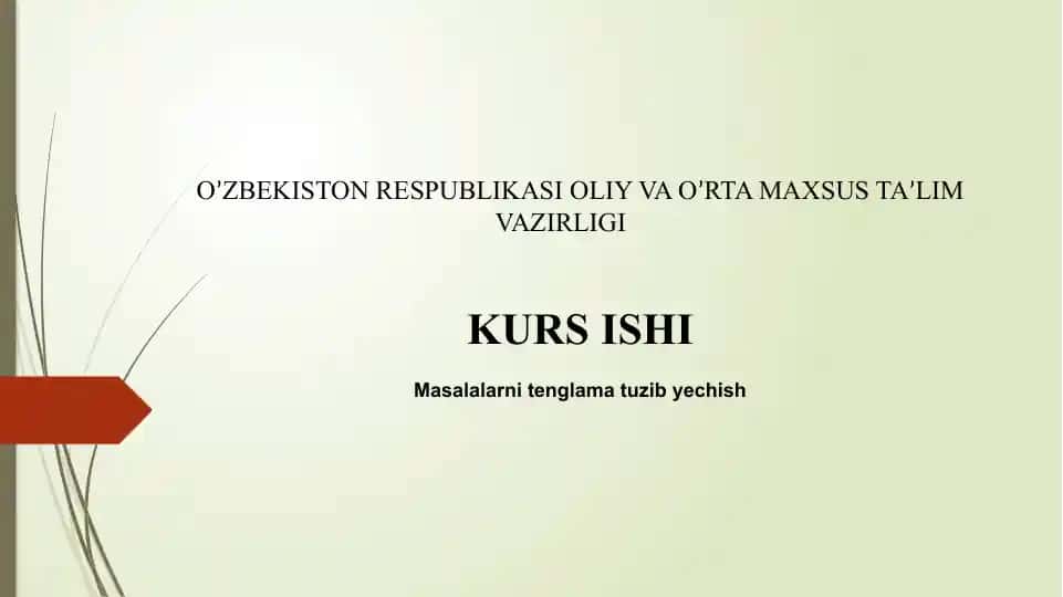 Kurs ishi: Masalalarnitenglamatuzibyechish
