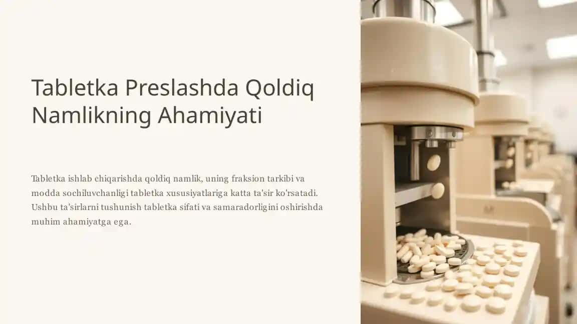 Tabletka Preslashda Qoldiq Namlikning Ahamiyati