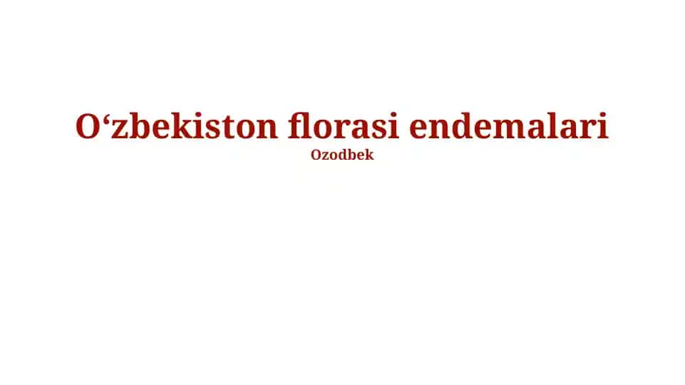 O‘zbekiston florasi endemalari