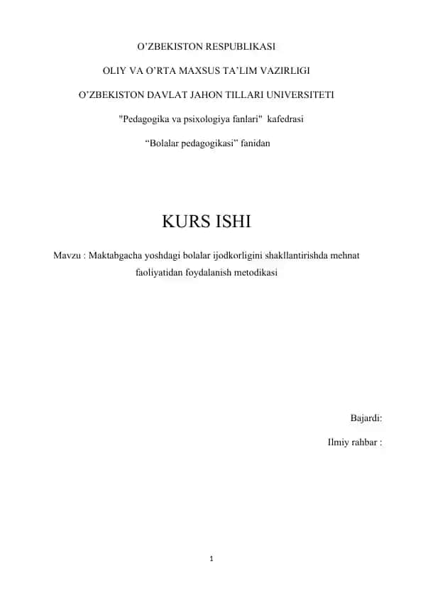 Maktabgacha yoshdagi bolalar ijodkorligini shakllantirishda mehnat faoliyatidan foydalanish metodikasi