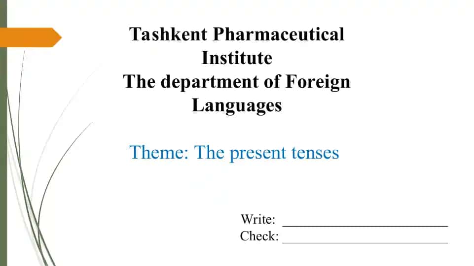 The present tenses. Taqdimot 20 bet