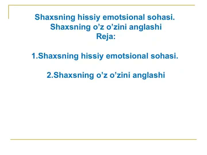 Shaxsning hissiy-emotsional sohasi
