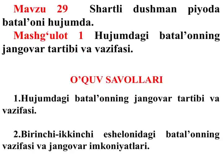 Piyoda batal'onining jangovar tartibi va vazifasi
