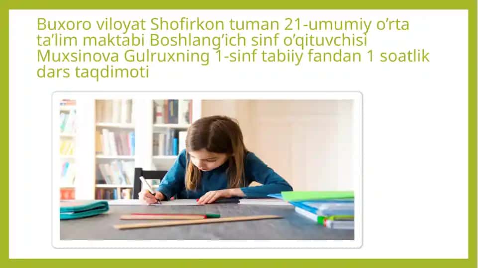 1-sinf tabiiy fandan 1 soatlik dars taqdimoti