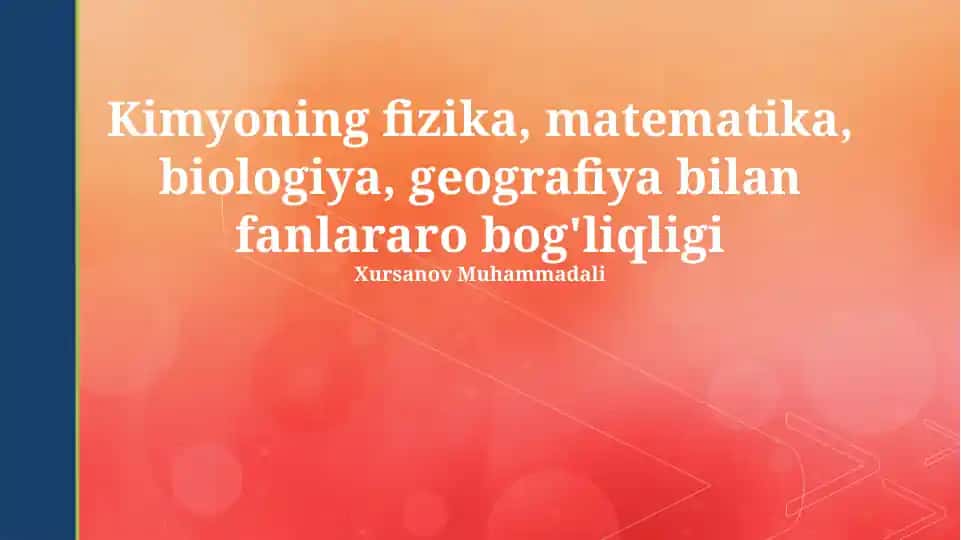 Kimyo va Biologiyaning oʻzaro bogʻliqligi