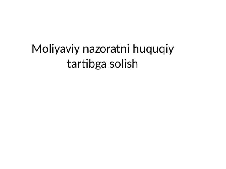 Moliyaviy nazorat va huquqiy tartibga solish