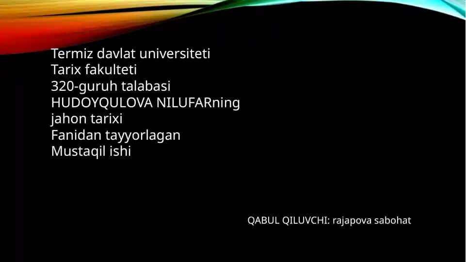 HUDOYQULOVA NILUFARningjahontarixi