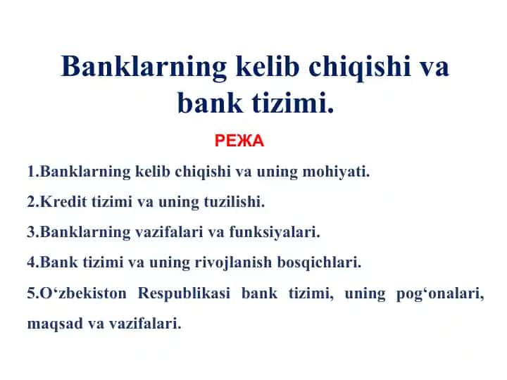 Banklarning kelib chiqishi va bank tizimi