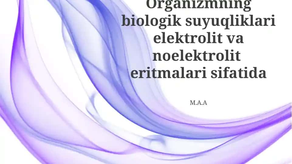 Organizmning biologik suyuqliklari