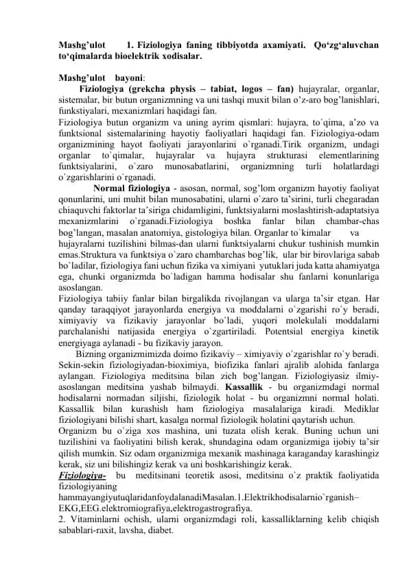 Fiziologiya faning tibbiyotda axamiyati. Qo‘zg‘aluvchan to‘qimalarda bioelektrik xodisalar