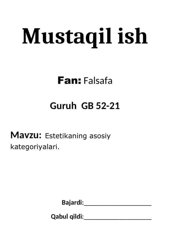 Estetikaning asosiy kategoriyalari.