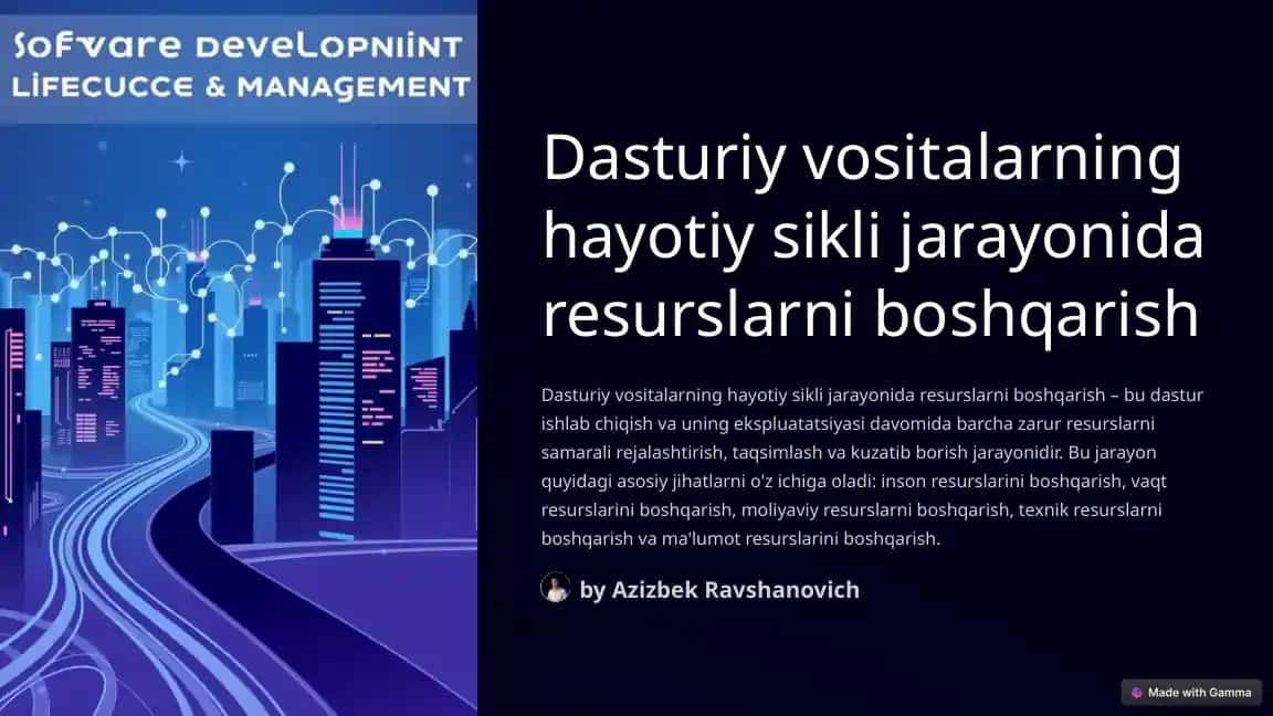 Dasturiy vositalarning hayotiy sikli jarayonida resurslarni boshqarish