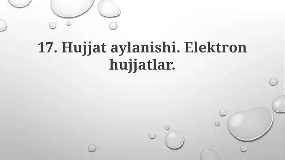 Hujjat aylanishi. Elektron hujjatlar