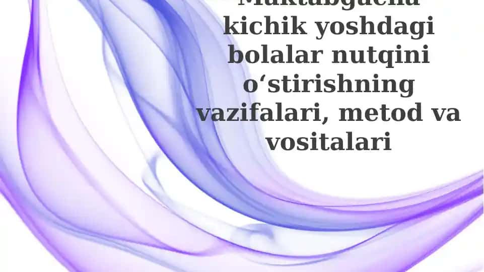 Nutq rivojlanishining nazariy asoslari
