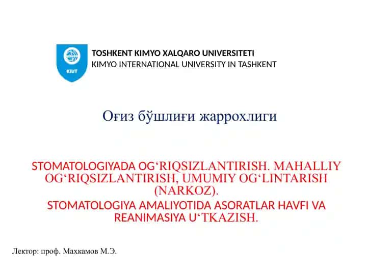 STOMATOLOGIYADA OG‘RIQSIZLANTIRISH