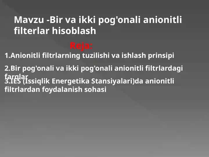 Bir va ikki pog'onali anionitli filterlar
