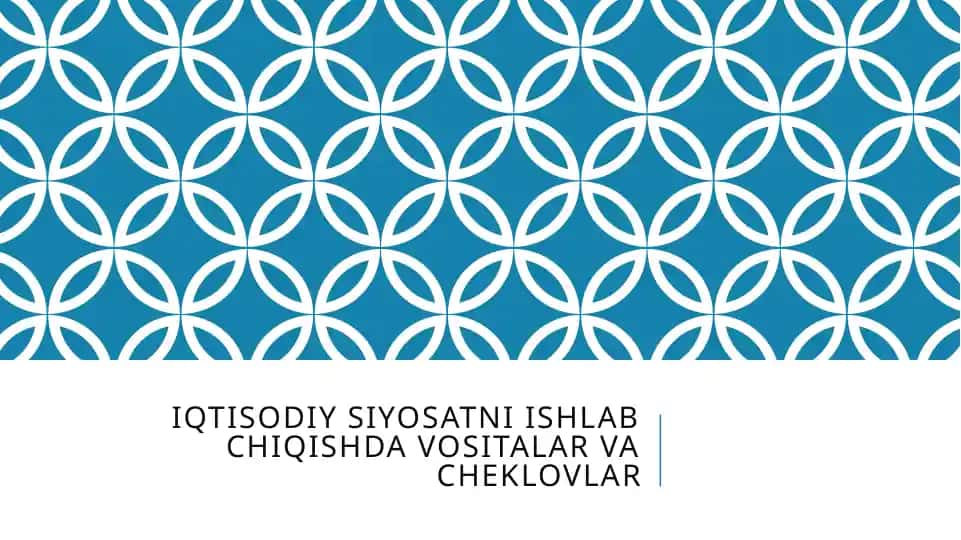 Iqtisodiysiyosatniishlabchiqishdavositalarvacheklovlar