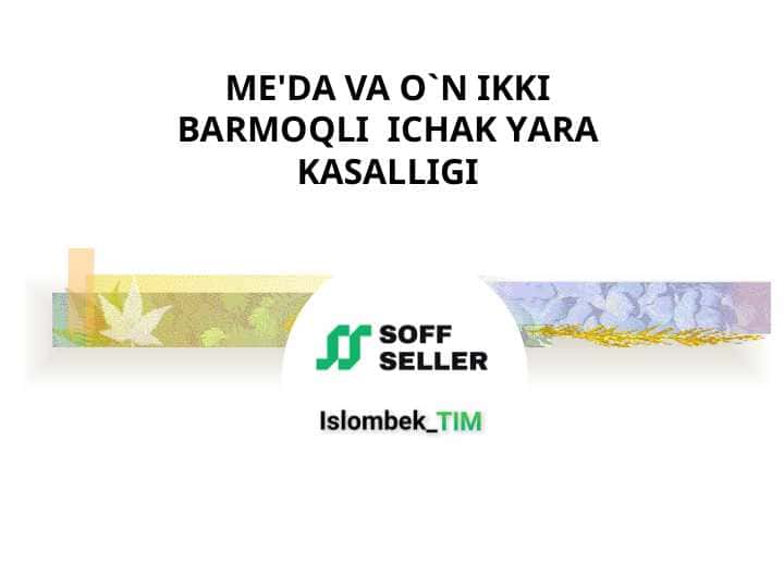 Me'da va o'n ikki barmoqli ichak yara kasalligi