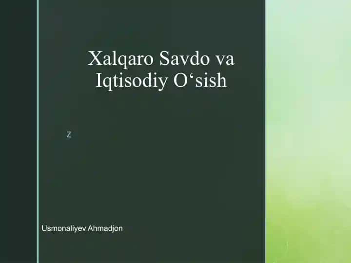 Xalqaro Savdo va Iqtisodiy O‘sish