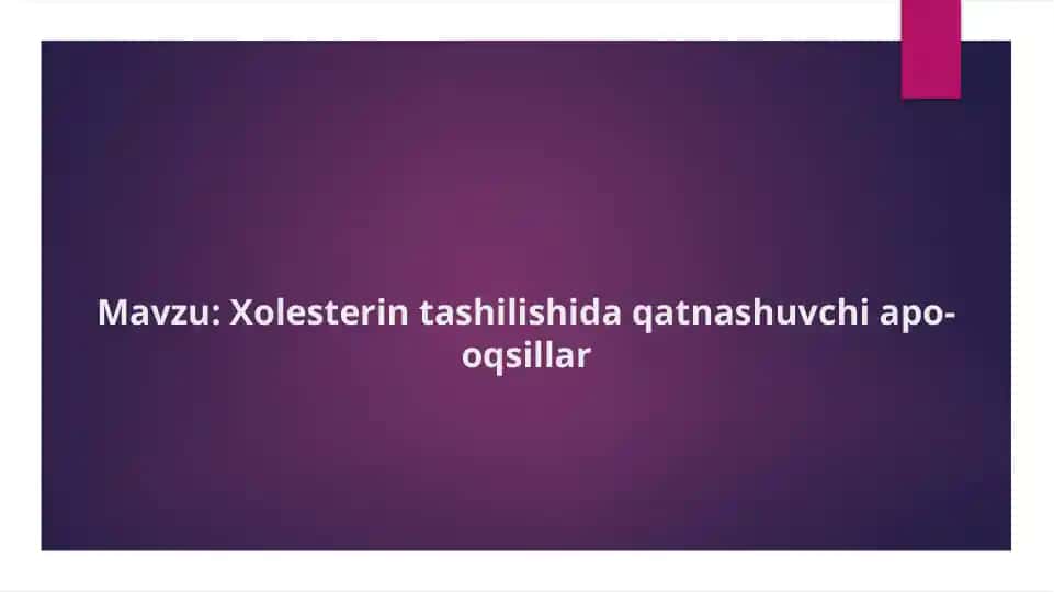 Xolesterin tashilishida qatnashuvchi apo-oqsillar