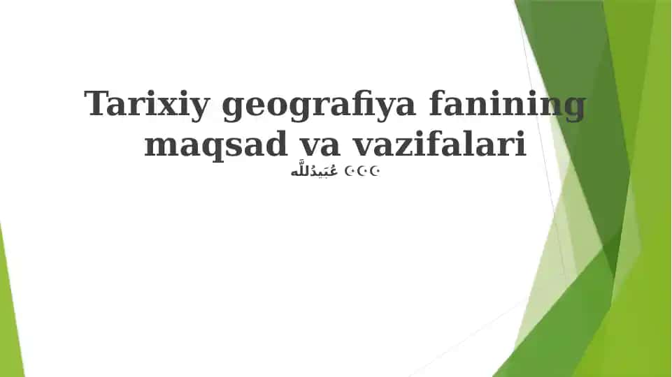 Tarixiy geografiya fanining maqsad va vazifalari