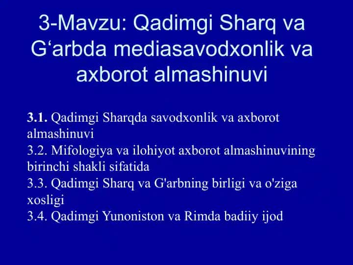 Qadimgi Sharq va G‘arbda media savdoxonlik va axborotalmashinuvi