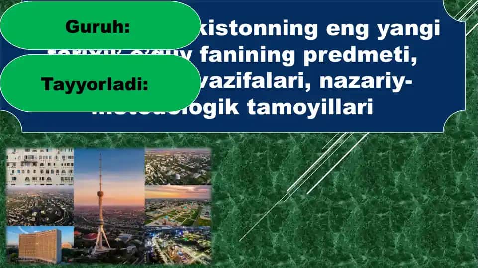 O’zbekistonning eng yangi tarixi o’quv fanining predmeti, maqsadi va vazifalari