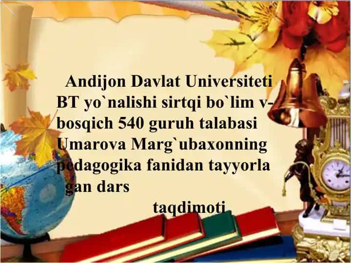 Dars taqdimoti - An`anaviy va innovatsion ta`limning qiyosiy tahlili