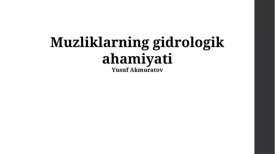 Muzliklarning gidrologik ahamiyati