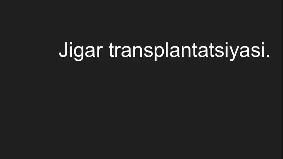 Jigar transplantatsiyasi