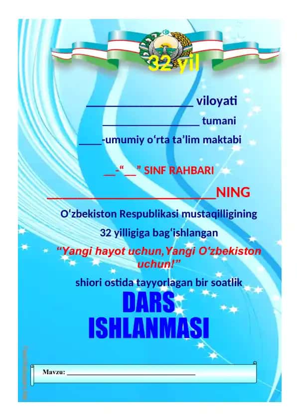 “Yangi hayot uchun, Yangi O‘zbekiston uchun!” mustaqillikka bag‘ishlangan 1 soatlik dars taqdimoti