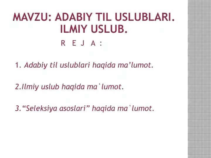 ADABIY TIL USLUBLARI. ILMIY USLUB.