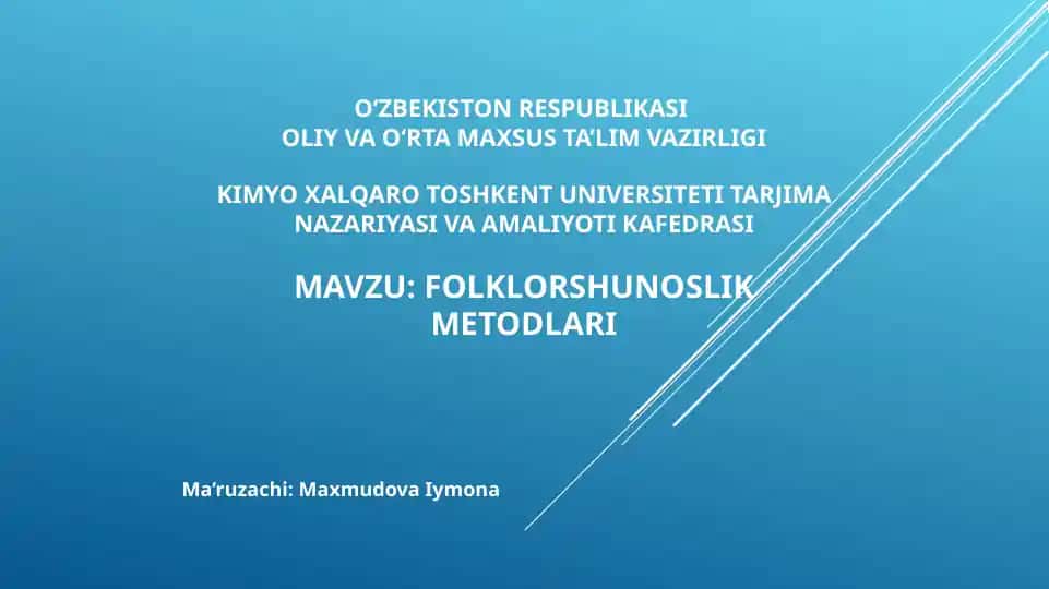 FOLKLORSHUNOSLIK METODLARI