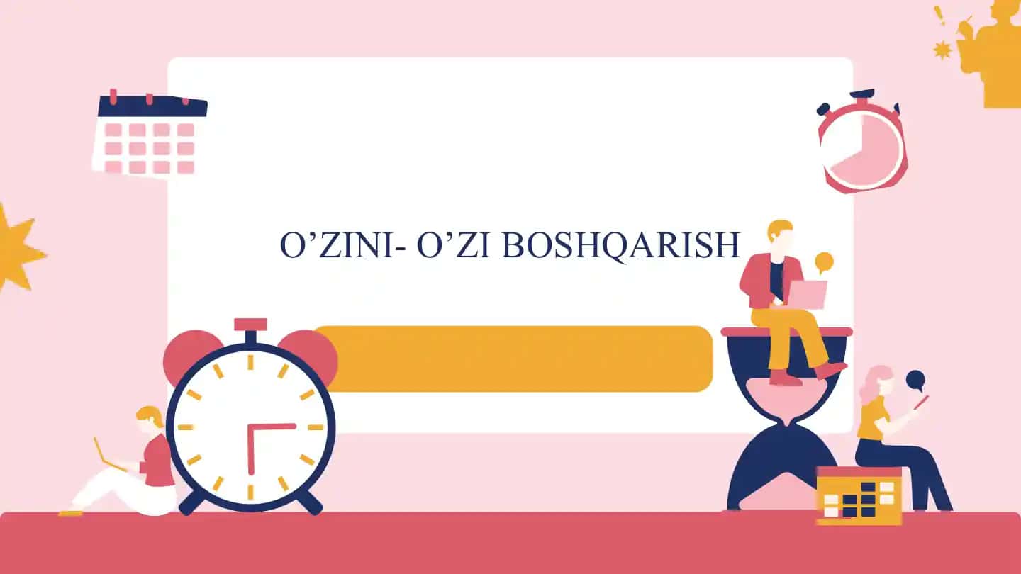 O’ZINI- O’ZI BOSHQARISH